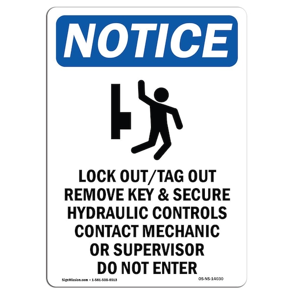Safety Sign, OSHA Notice, 5" Height, Lock OutTag Out Remove Sign With Symbol, Portrait, 10PK